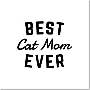 Best Cat Mom Ever Posters and Art